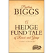 A Hedge Fund Tale of Reach and Grasp: Or What's a Heaven for