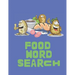 Food Word Search: Pizza, Hamburgers, Pasta - Find them all in this themed word find