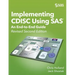 Implementing CDISC Using SAS: An End-to-End Guide, Revised Second Edition