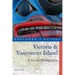 Explorer's Guide Victoria & Vancouver Island: A Great Destination