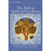 The Path to Spiritual Excellence