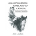 Galloping from Scotland to Canada: The Story of SantaClyde