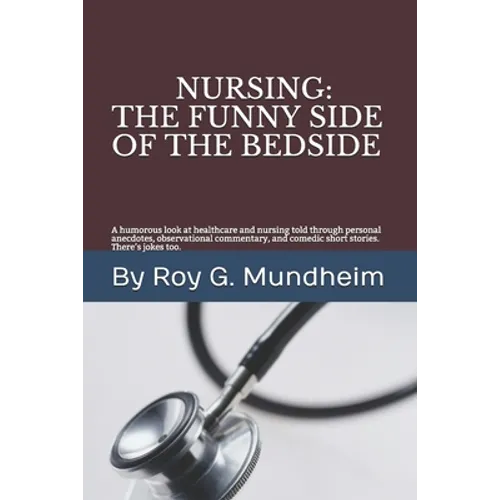 Nursing: : The Funny Side of the Bedside
