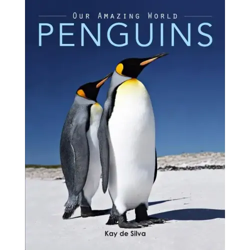Penguins: Amazing Pictures & Fun Facts on Animals in Nature