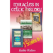 Miracles in Celtic History: Three Books in One