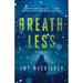 Breathless: A Thriller