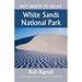 Best Sights to See at White Sands National Park