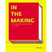 In the Making: Creative Options for Contemporary Art