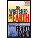 The Wretched of the Earth