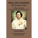Peau de Chagrin; or, The Skin of Pain: A Play in Five Acts