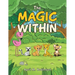 The Magic Within