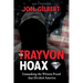 The Trayvon Hoax: Unmasking the Witness Fraud that Divided America