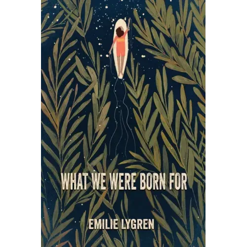 What We Were Born For