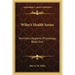 Wiley's Health Series: Nutrition, Hygiene, Physiology; Book One