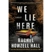 We Lie Here: A Thriller