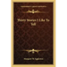 Thirty Stories I Like To Tell