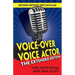Voice-Over Voice Actor: The Extended Edition