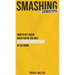 Smashing Stereotypes: How to Get Ahead When You're The Only ______ In The Room