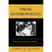 Visual Anthropology: Essential Method and Theory