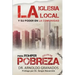 La iglesia local y su poder en la comunidad para romper los ciclos de pobreza
