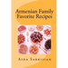 Armenian Family Favorite Recipes