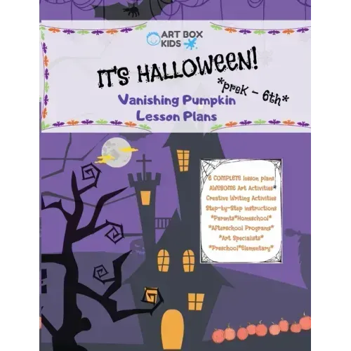 It's Halloween! Vanishing Pumpkin Lesson Plans: PreK-6th Elementary Afterschool Programs Homeschool Art Specialists Parents Preschool Art Creative Wri