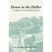 Down in the Hollar: A Gallery of Ozark Folk Speech