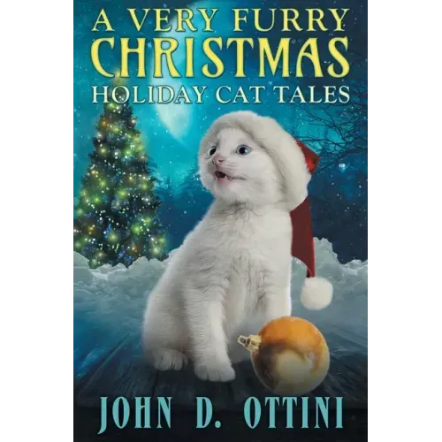 A Very Furry Christmas: Holiday Cat Tales