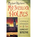 My Sherlock Holmes: Untold Stories of the Great Detective