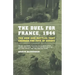 The Duel for France, 1944: The Men and Battles That Changed the Fate of Europe