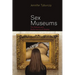 Sex Museums: The Politics and Performance of Display