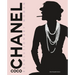 Coco Chanel: Revolutionary Woman