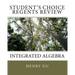 Student's Choice Regents Review: Integrated Algebra