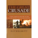 The Great Crusade: A New Complete History of the Second World War, Revised Edition