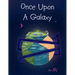 Once Upon A Galaxy