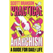 Practical Anarchism: A Guide for Daily Life