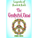 Legends of Rock & Roll - The Grateful Dead