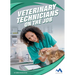 Veterinary Technicians on the Job