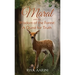Maral and the Wisdom of the Forest: A Quest for Truth