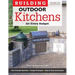 Building Outdoor Kitchens for Every Budget