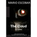 The Cloud (La nube): El libro Fahrenheit 451 que Ray Bradbury habria escrito en el Siglo XXI