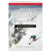 Best Backcountry Skiing in the Northeast: 50 Classic Ski and Snowboard Tours in New England and New York