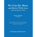 We Can Do More and Better With Less: Education Reform Can Work