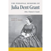 The Personal Memoirs of Julia Dent Grant: (Mrs. Ulysses S. Grant)