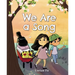 We Are a Song