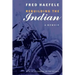 Rebuilding the Indian: A Memoir