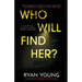 Who Will Find Her?