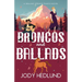 Broncos and Ballads: A Sweet Contemporary Romance