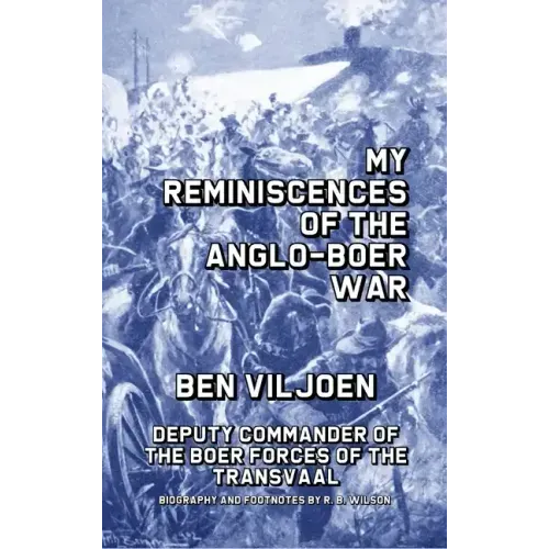 My Reminiscences of the Anglo-Boer War