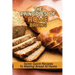The Principles Of Home Baking: Some Quick Recipes To Making Bread At Home: Baked Recipe
